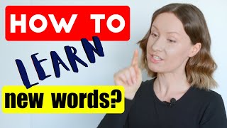 What&#39;s the BEST WAY to learn NEW VOCABULARY?