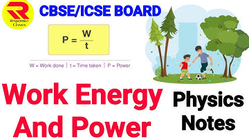 Work Energy And Power Class 10th ICSE || ICSE Physics Notes class 10th ||Physics Notes ICSE/CBSE