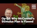 Why Mitch McConnell's Stimulus Plan Doesn't Add Up | NowThis