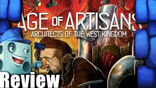 Architects of the West Kingdom: Age of Artisans Review - with Tom Vasel