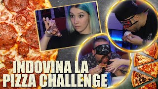 INDOVINA LA PIZZA CHALLENGE 🍕