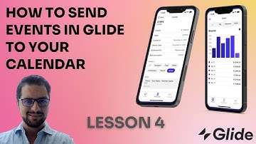 LESSON 4: How to send events in Glide to your calendar