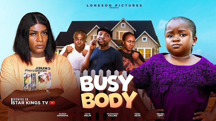 BUSY BODY 1 -  EBUBE OBIO, QUEEN NWOKOYE  - 2025 Latest Nigerian Nollywood Movie
