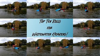 Top 10 Rolls for Whitewater Kayakers!