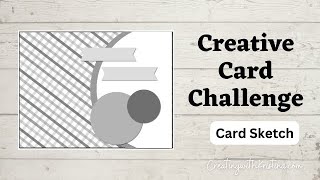 Creative Card Challenge - Sketch