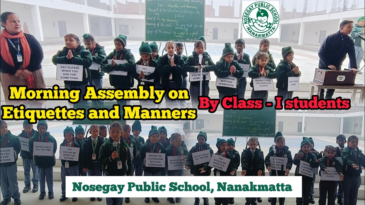 Morning Assembly on Etiquettes and Manners by Class- 1 Students|| Nosegay Public School, Nanakmatta