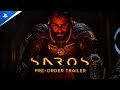 Saros - Pre-Order Trailer | PS5 Games