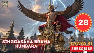 EPS 28 BRAMA KUMBARA - ANGKARA MURKA DURGALAPATI