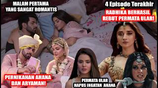 NAAGIN SEASON 7 (LAST 4 EPISODES) Ahana and Aryaman's Wedding, A Romantic Wedding Night