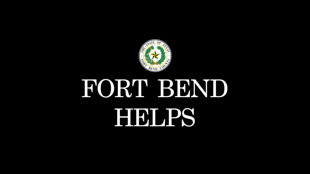 Fort Bend Helps   About Us   HD 1080p