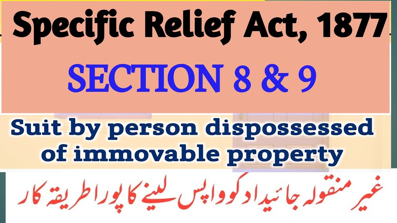 Sec 8 & 9 of Specific Relief Act, 1877 I Recovery of Possession of