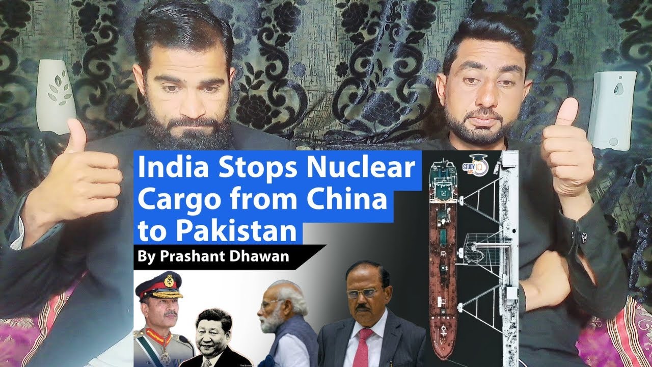 India Stops Nuclear Cargo from China to Pakistan |Why is this Dangerous for the world?| Pak Reaction