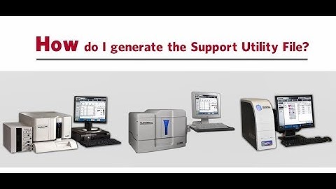 Luminex® xMAP® Instruments: Generating the Support Utility File Using xPONENT Software®