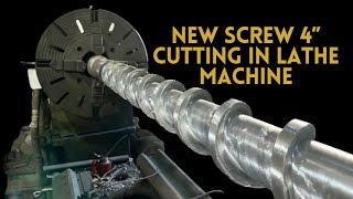 New 4 inch Screw for Plastic Extruder | Cutting in Lathe Machine | Rolex Engineering Works | REW