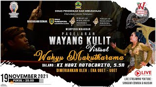 HAJI SUN | Live Wayang Kulit Virtual Ki Hari Notocarito,S.Sn - Wahyu Makutharama , bt eka uget uget