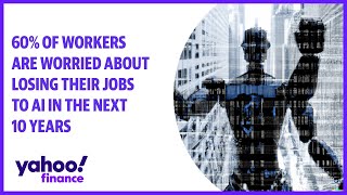 AI and the workplace: 60% of workers are worried about losing their jobs in the next 10 years: OECD