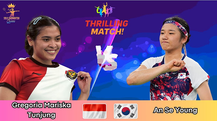 Women's Singles | Gregoria Mariska Tunjung (INA) vs. An Se Young (KOR) | Badminton 2025 Match