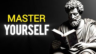 7 STOIC PRINCIPLES FOR MASTERING YOURSELF (Stoicism)
