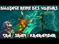 [Dofus] Humility - Duotage Reine Des Voleurs - Crâ / Sram - Krarambar !