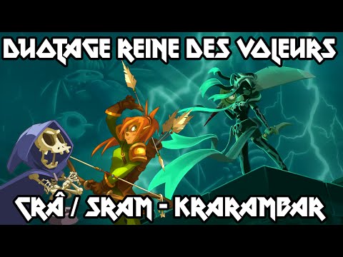 [Dofus] Humility - Duotage Reine Des Voleurs - Crâ / Sram - Krarambar !