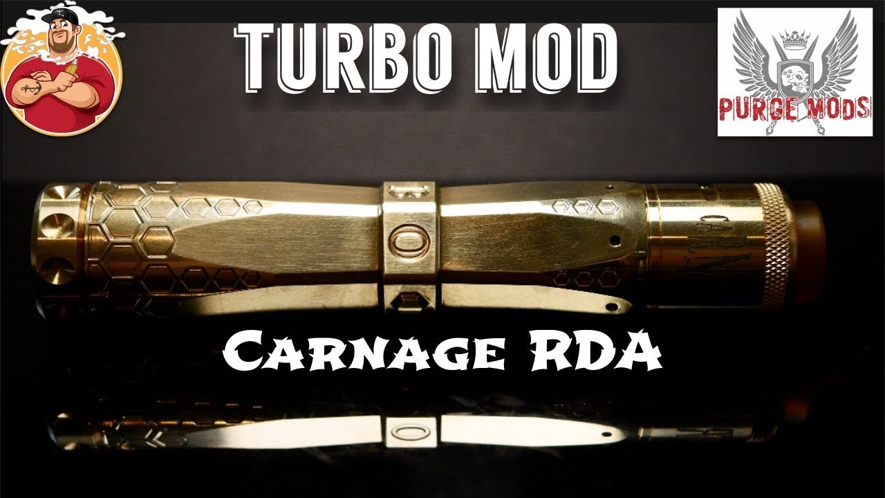 Turbo Mech Mod & Carnage RDA by Purge Mods Review/Build/Voltage Drop Test |  Time Stamps!