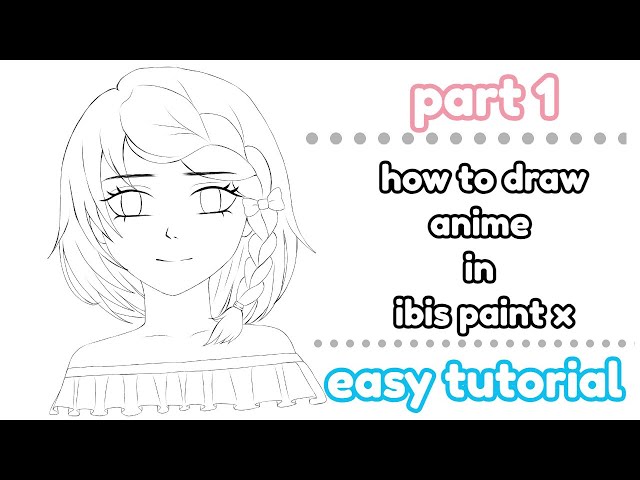 how to draw cute anime girl in ibis paint x, beginner tutorial