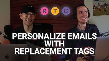 Personalize Emails with Replacement Tags