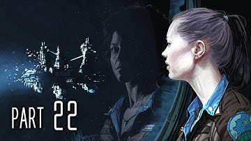 Alien Isolation Walkthrough Gameplay Part 22 - The Message (PS4)