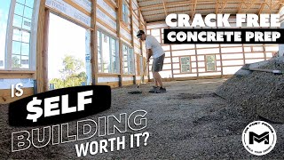 Crack Free Concrete Prep | Is $Elf Building Worth It? | Ep 13