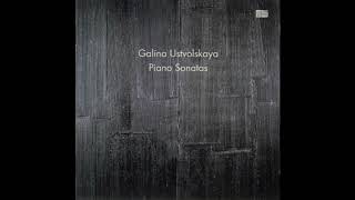 Ustvolskaya - Sonata No 4 (1957) - Markus Hinterhäuser (1998)