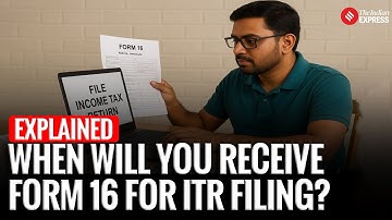 Form 16 Deadline Announced: Key ITR Season Tips for Salaried Taxpayers