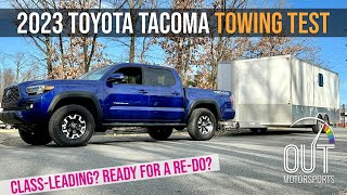 2023 Toyota Tacoma Review and Towing Test: Ready for Revisions