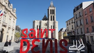 A Walk in Saint-Denis (near Paris)