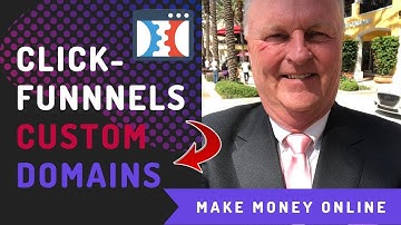 ClickFunnels Custom Domains: Step By Step Setup Instructions