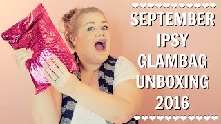 September Ipsy Glambag Unboxing 2016