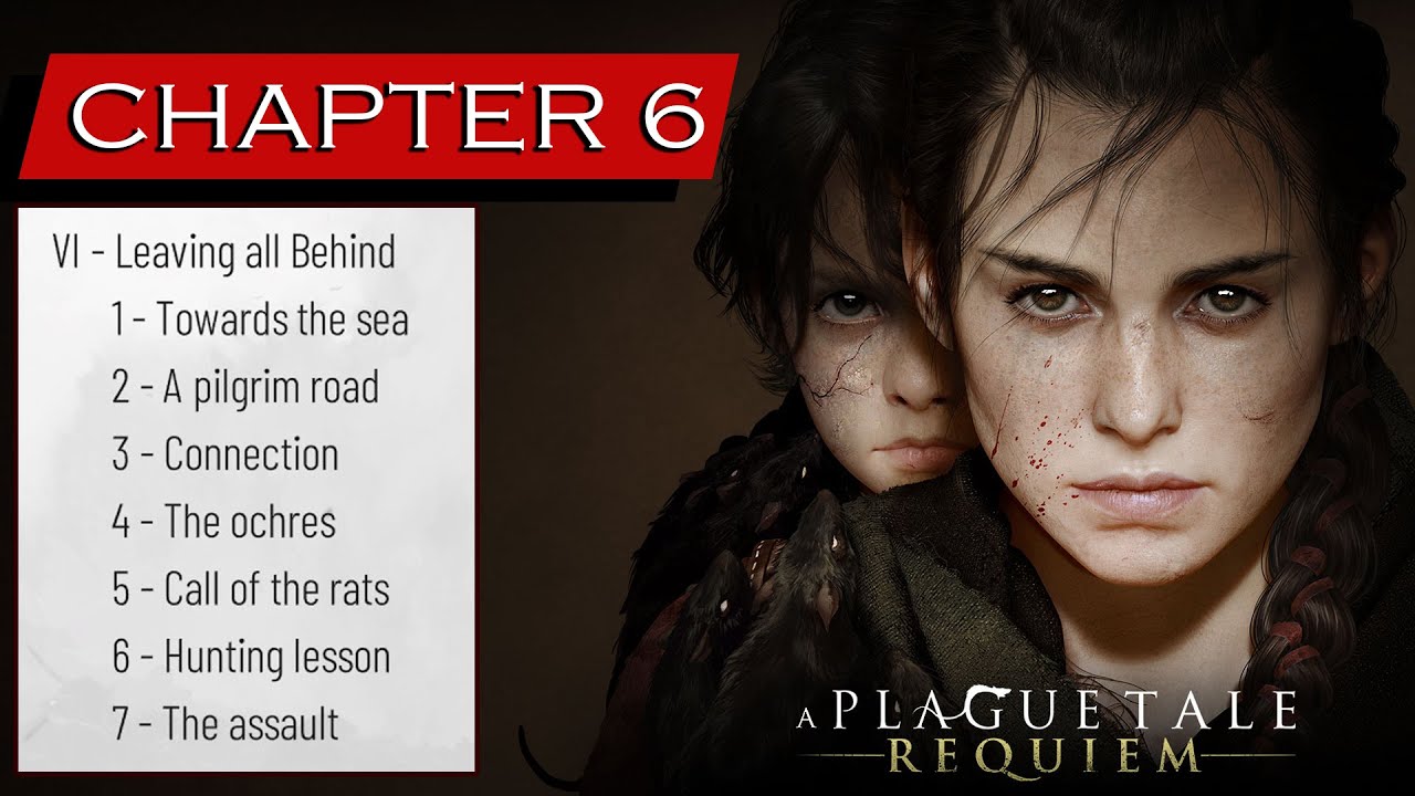 A Plague Tale Requiem - Chapter 6 Leaving All Behind Walkthrough
