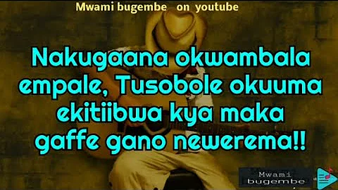 Ngenda nasikaati Lyrics by Fred Ssebaale and Betty Nabulya #kadongokamu #ugandanmusic  #mwamibugembe