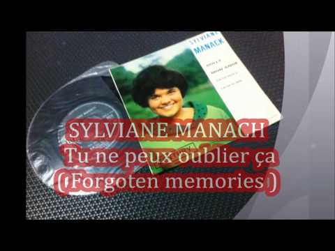 SYLVIANE MANACK , Tu Ne Peux Oublier ça ( 60's - Yéyé - Rarissime )