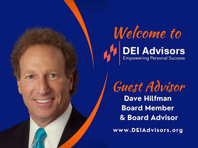 Dave Hilfman, Board Member u0026 Board Advisor, Interviewed by Dorothy Dowling class=
