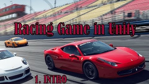 Introduction Racing Game in Unity 3D P1