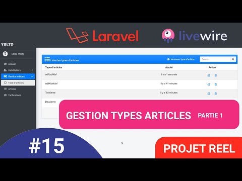 #15 Laravel 8 & Livewire [projet réel de A-Z] : Gestion des types articles partie 1