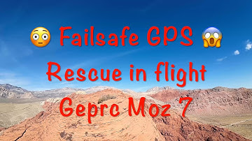 Failsafe GPS Rescue on Long Range Flight Moz 7