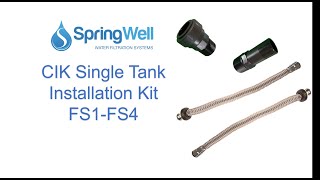 CIK Single tank Installation kit (FS1 FS4 Systems)