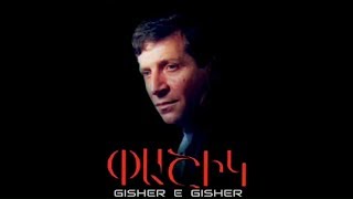 Pashik Poghosyan - Gisher e gisher (Music Video)