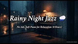 Rainy Night Jazz 🌧️ Soft Piano Music for Relaxation & Deep Sleep (8 Hours - No Ads - Dark Screen) screenshot 1