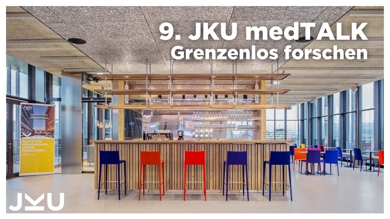 Grenzenlos forschen Medizin im Netzwerk der Disziplinen JKU medTALK