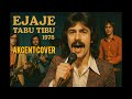 Ejaje Tabu Tibu 1978 Akcent Cover Ejaje Tabu Tibu 1978 Akcent Cover