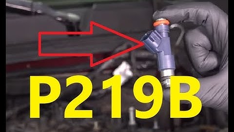 Causes and Fixes P219B Code: Bank 2 Air/Fuel Ratio Imbalance