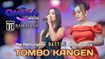 TOMBO KANGEN - RIA PAMUNGKAS BATTLE NANDA SAFIRA (OMEGA MUSIC) | LIVE CANDI SIDOARJO