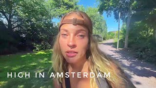 High in Amsterdam